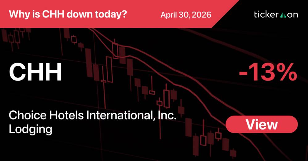 Why Is Choice Hotels International, Inc. (CHH) Stock Down -13% Today?