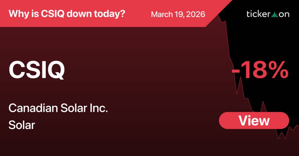 Why Is Canadian Solar Inc. (CSIQ) Stock Down -18% Today?