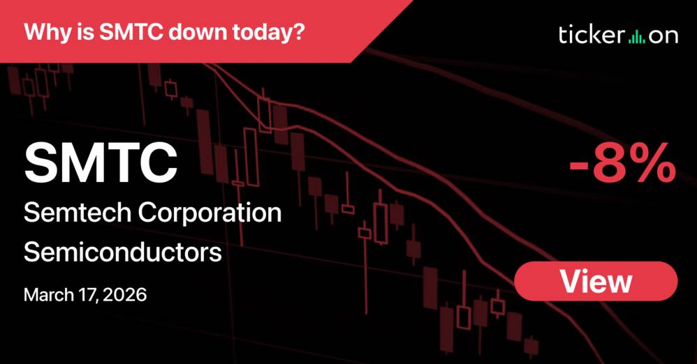 Why Did Semtech Corporation (SMTC) Stock Fall Over -8% Today?