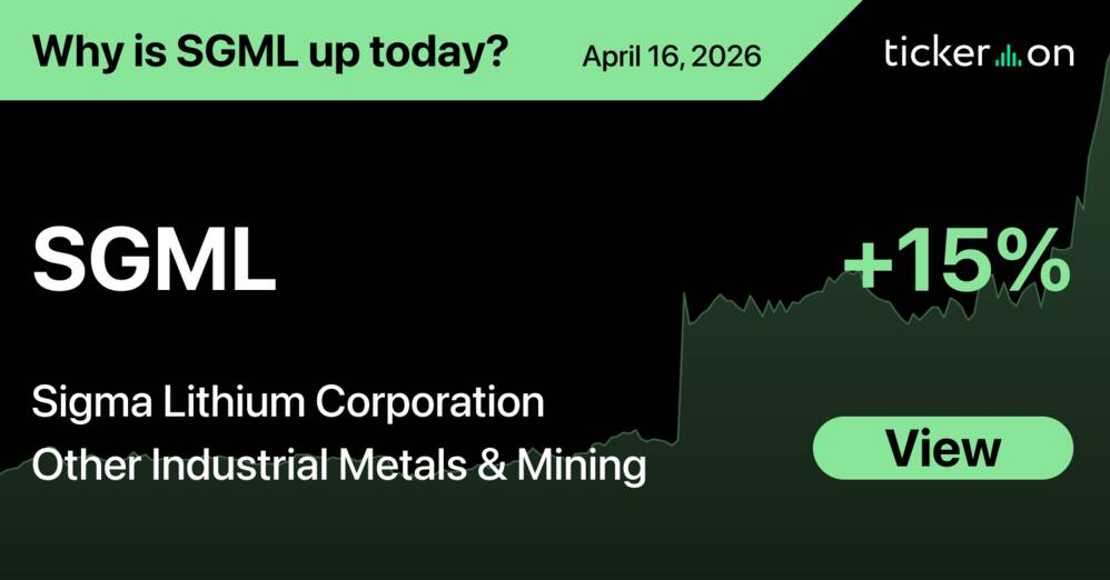 Why Is Sigma Lithium Corporation (SGML) Stock Up +15% Today?
